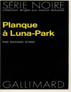 Planque à Luna-Park by Richard Stark, book cover