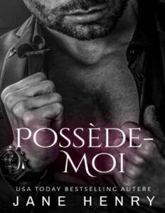 Possède-Moi: Dark Romance et Mafia (Les Maîtres de la Corse) (French Edition) by Jane Henry, book cover