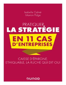 Pratiquer La Stratgie En 11 Cas Dentreprises