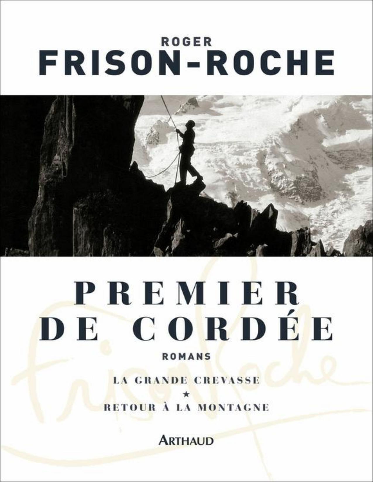 Premier De Cordee Suivi De La Grande Crevasse Et Retour A L