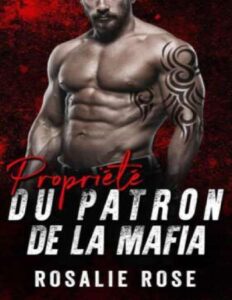 Propriété du Patron de la Mafia by Rosalie Rose, book cover