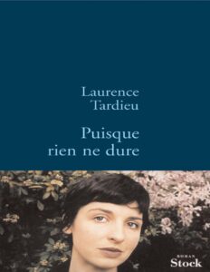 Puisque Rien Ne Dure