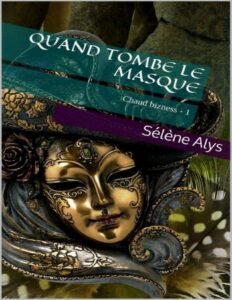 Quand tombe le masque by Sélène Alys, book cover