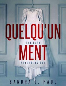 Quelqu’un ment by Sandra J. Paul, book cover