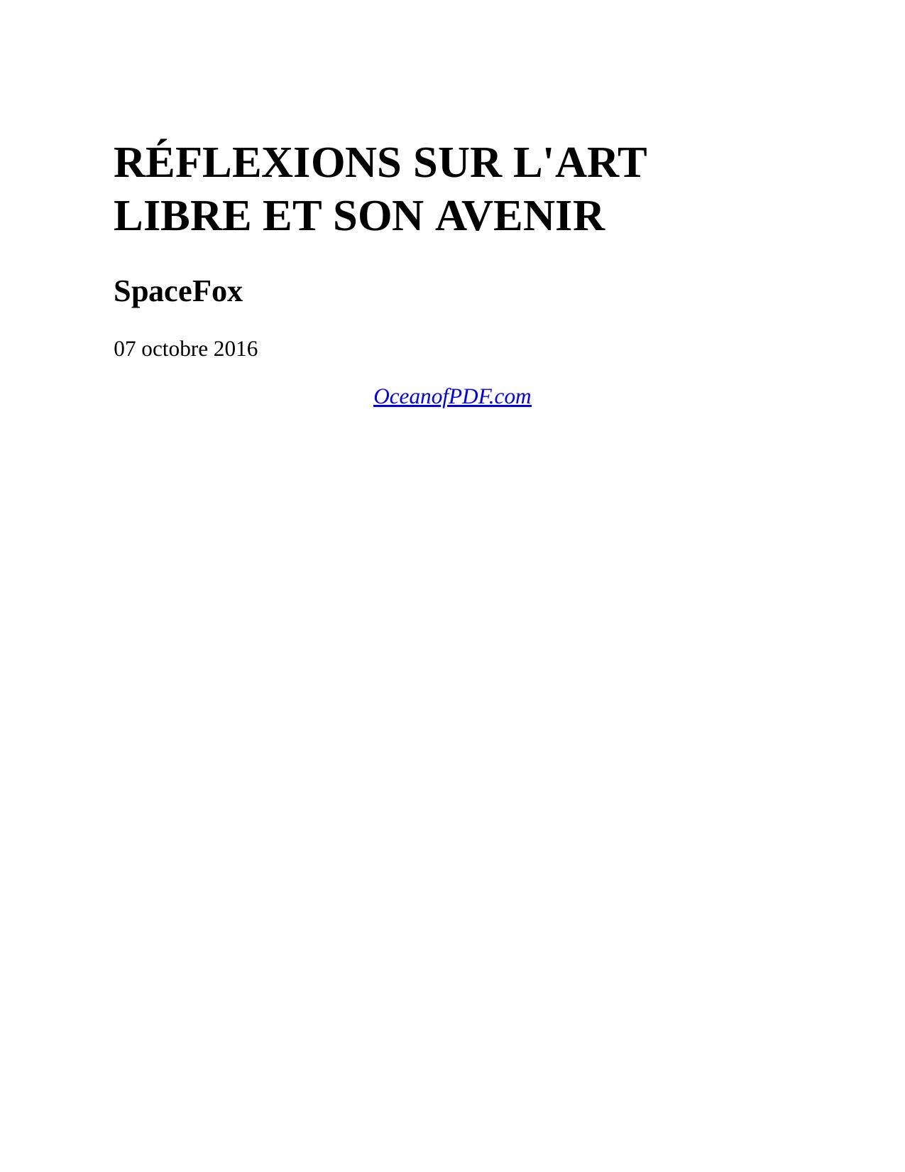 REFLEXIONS SUR LART LIBRE ET SON AVENIR