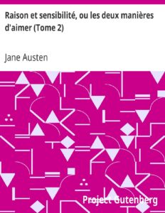 Raison Et Sensibilite Ou Les Deux Manieres Daimer Tome 2