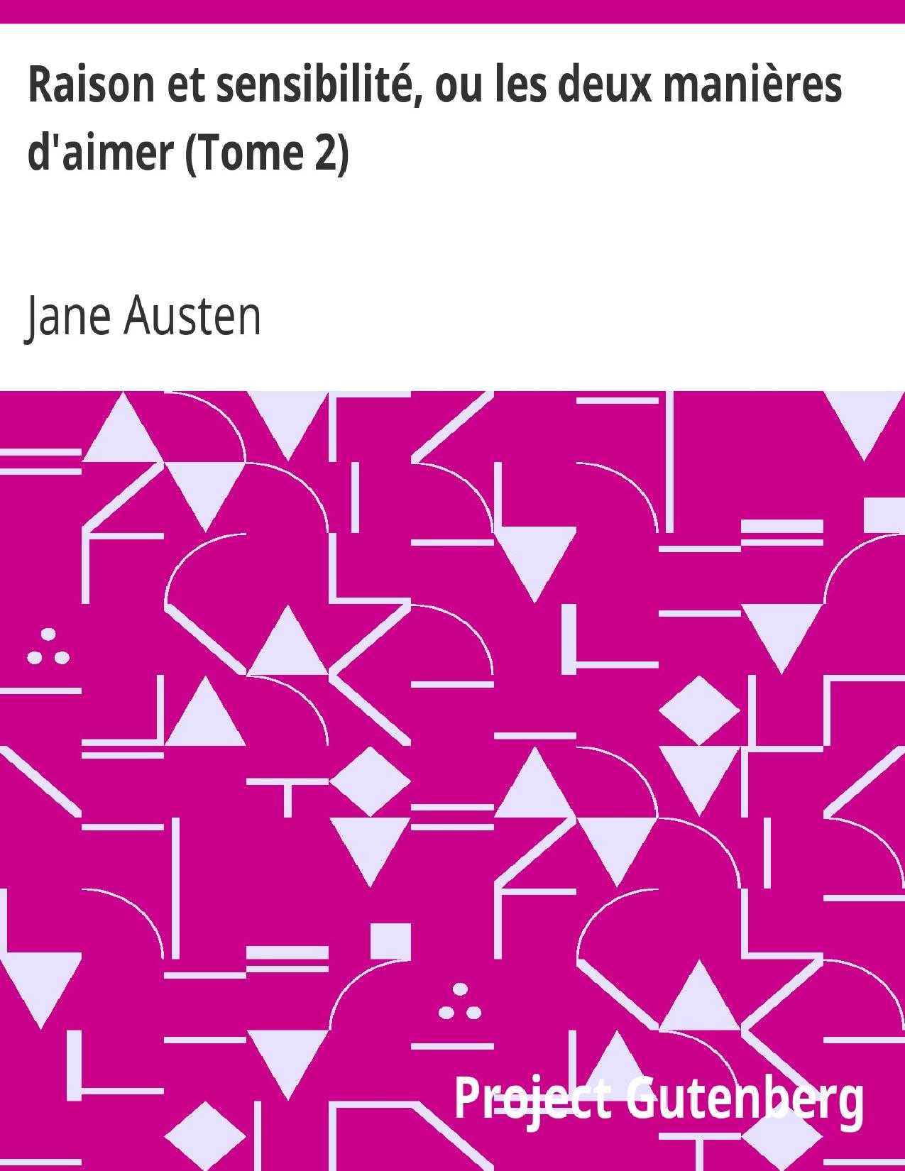 Raison Et Sensibilite Ou Les Deux Manieres Daimer Tome 2