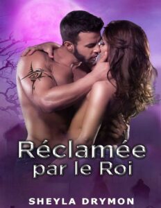 Reclamée par le Roi (French Edition) by Sheyla Drymon, book cover