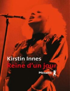 Reine d’un jour by Kirstin Innes, book cover