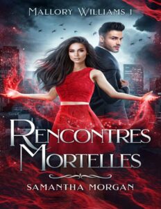 Rencontres Mortelles (French Edition) by Samantha Morgan, book cover