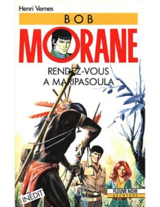 Rendez-vous à Maripasoula by Henri Vernes, book cover