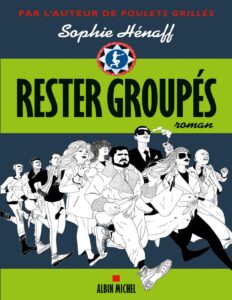 Rester Groupés by Sophie Hénaff, book cover