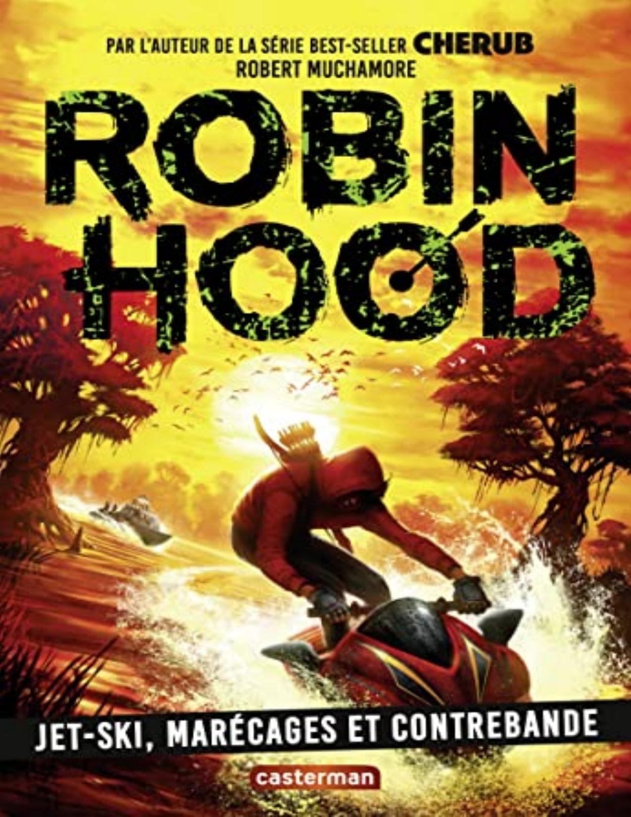 Robin Hood 3 Jet Ski Marecages Et Contrebande