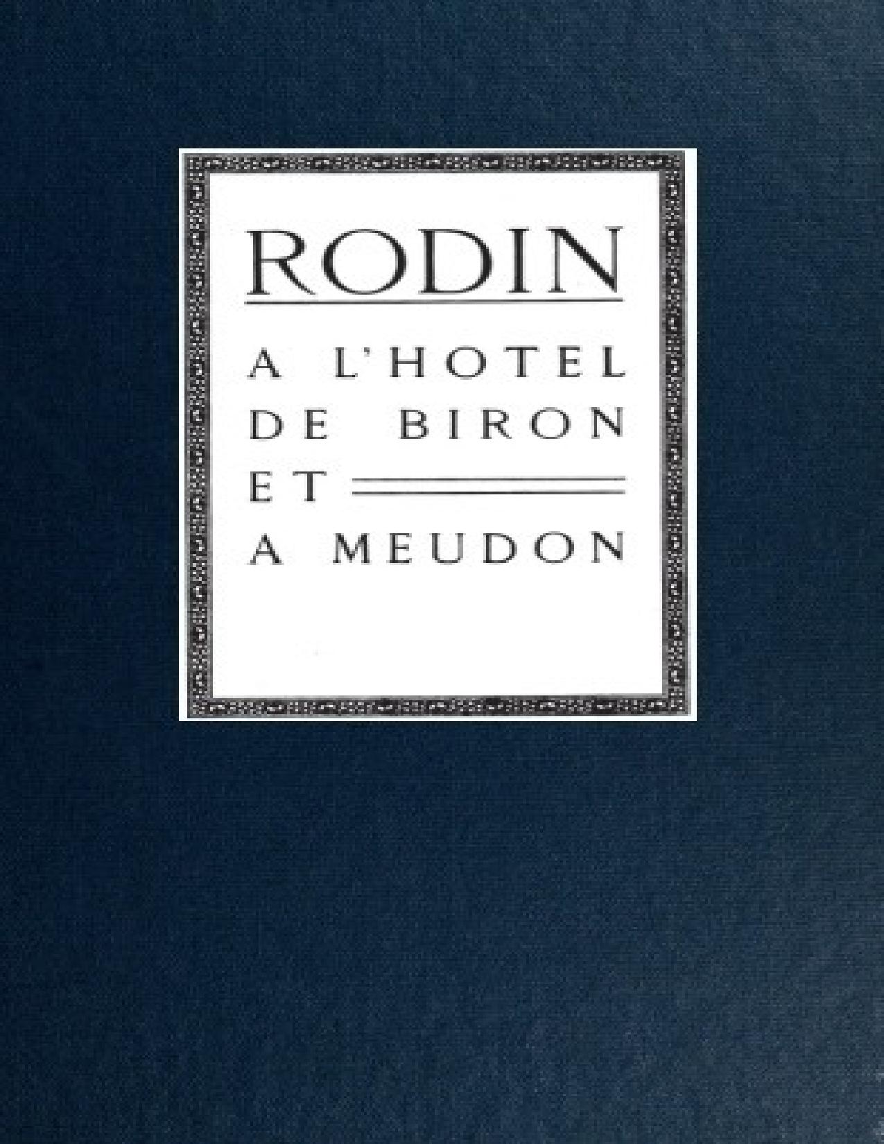 Rodin A Lhotel De Biron Et A Meudon