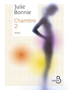 Roman/Bonnie,Julie//Chambre 2 – Bonnie,Julie by Julie Bonnie, book cover