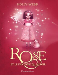 Rose Et Le Fantome Du Miroir