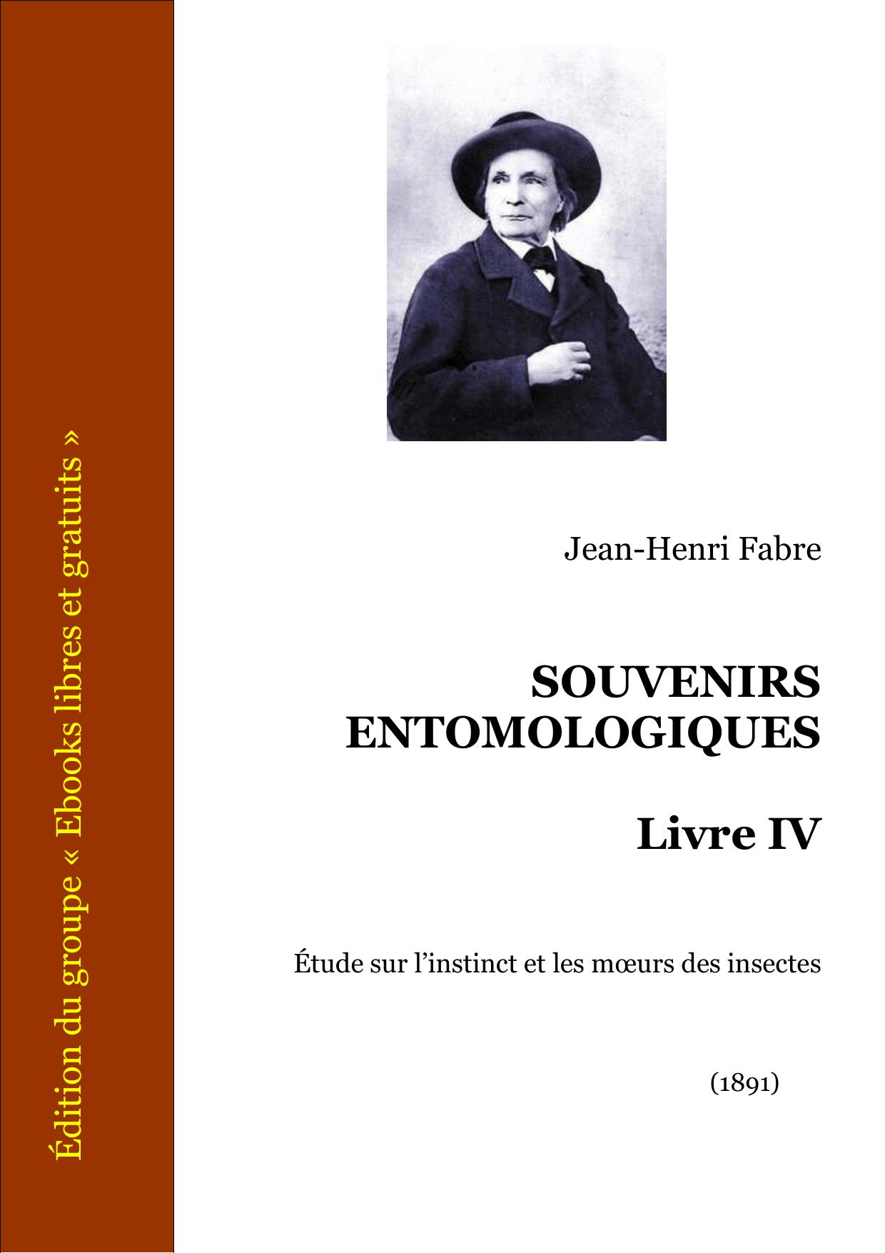 SOUVENIRS ENTOMOLOGIQUES LIVRE IV