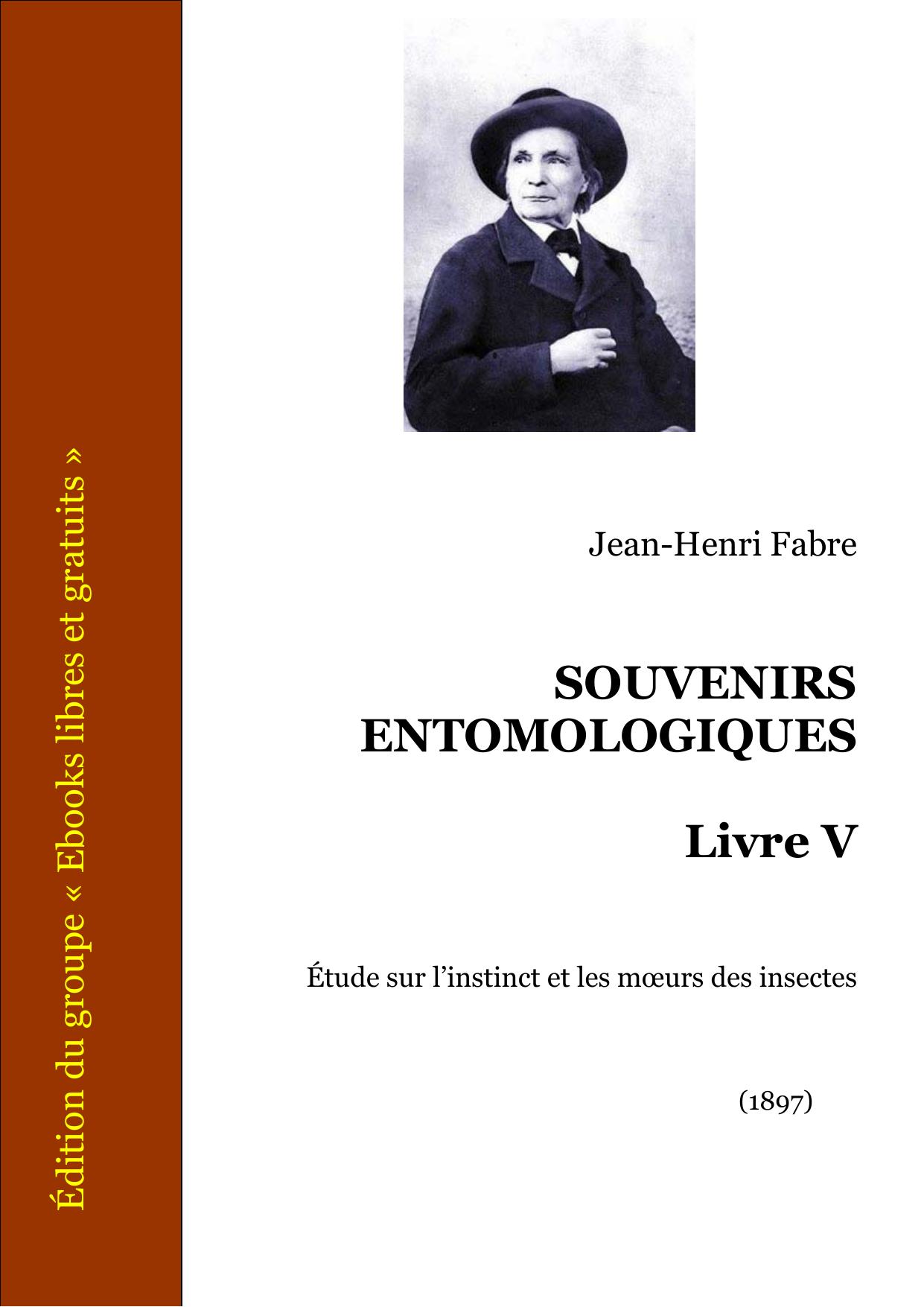 SOUVENIRS ENTOMOLOGIQUES Livre V