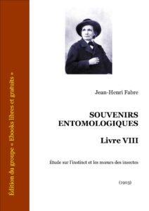 SOUVENIRS ENTOMOLOGIQUES Livre VIII