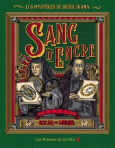 Sang d’encre – Les Mystères de sœur Juana, couverture du livre