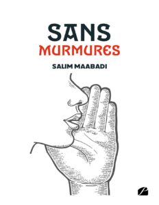 Sans Murmures by Salim Maabadi, book cover
