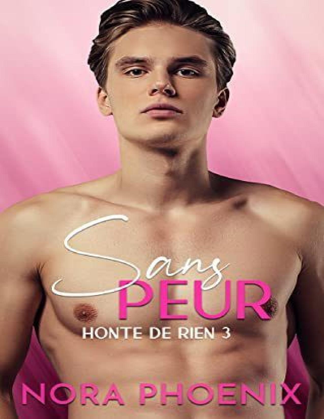 Sans Peur Honte De Rien T. 3 French Edition