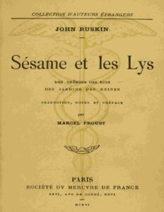 Sesame Et Les Lys Des Tresors Des Rois Des Jardins Des Rei