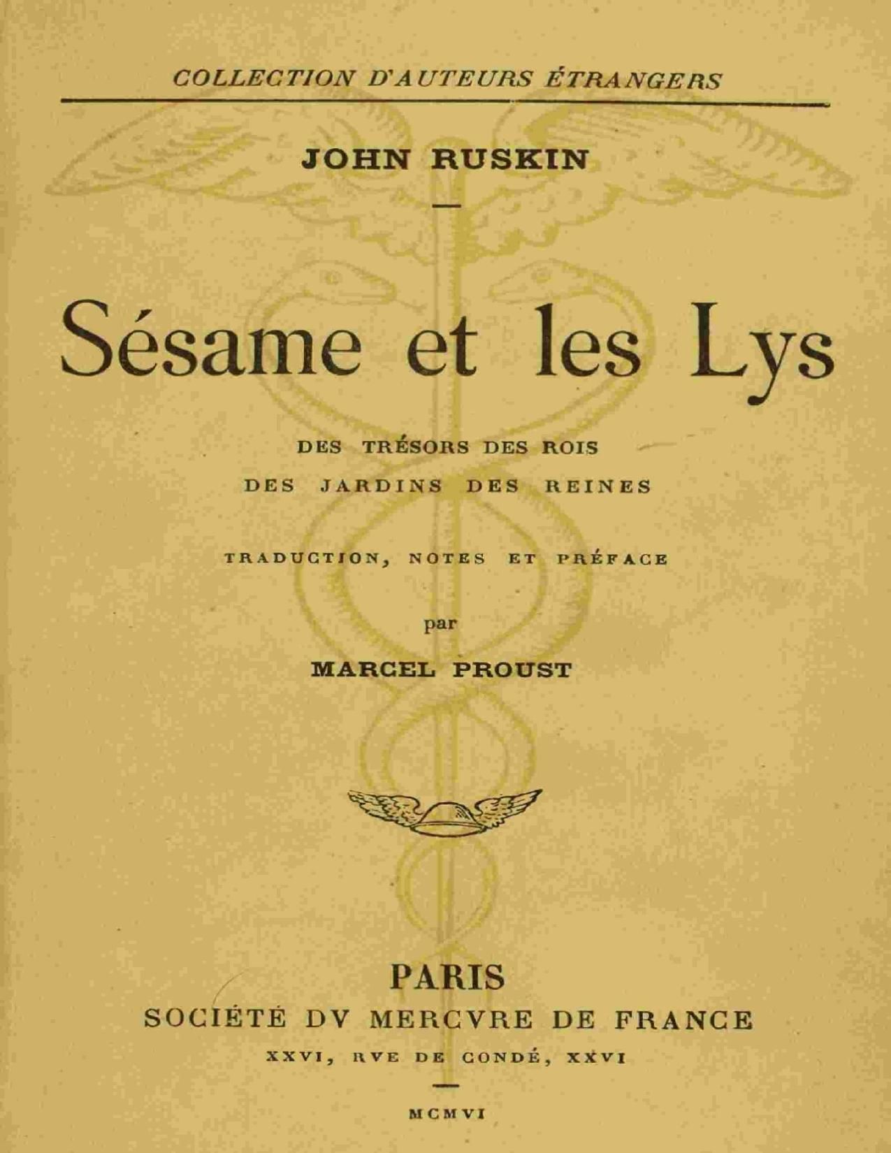 Sesame Et Les Lys Des Tresors Des Rois Des Jardins Des Rei