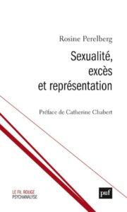 Sexualite exces by Rosine Perelberg, book cover