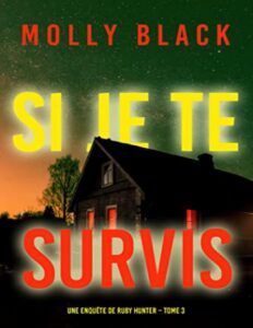 Si je te survis by Molly Black, book cover