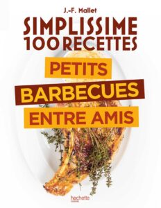 Simplissime 100 Recettes Petits Barbecue Entre Amis
