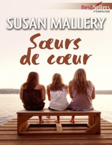 Soeurs de coeur by Susan Mallery, book cover