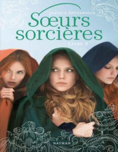 Soeurs Sorcieres Livre 2