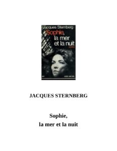 Sophie, la mer et la nuit by Jacques Sternberg, book cover