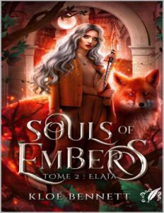 Souls Of Embers Tome 2 Elaia French Edition