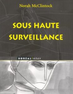 Sous haute surveillance, couverture du livre
