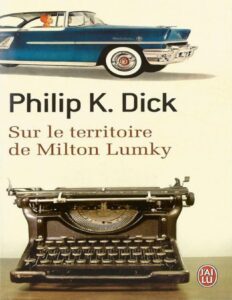Sur le territoire de Milton Lumky by Philip K Dick, book cover