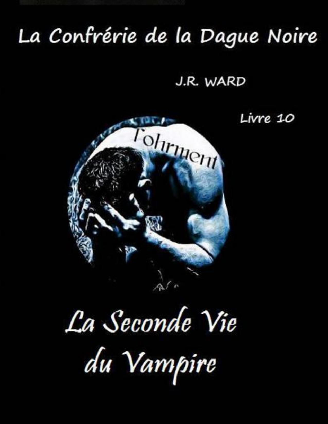 T10. La Seconde Vie Du Vampire