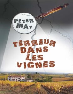 Terreur dans les vignes by Peter May, book cover