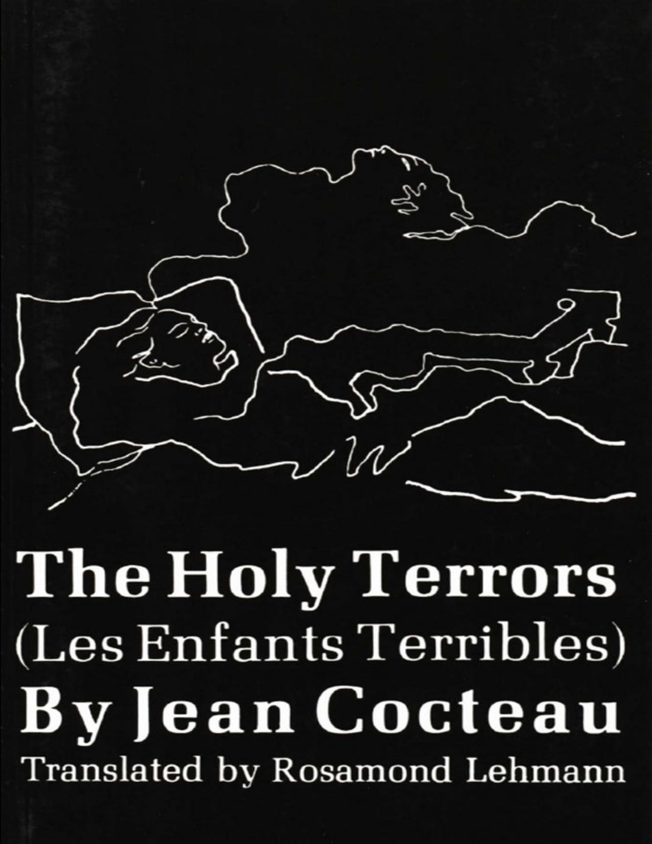 The Holy Terrors Les Enfants Terribles