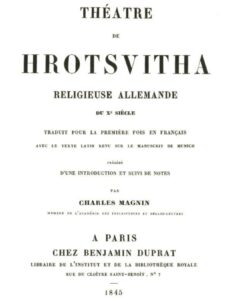 Theatre De Hrotsvitha Religieuse Allemande Du Dixieme Siec