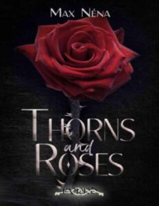 Thorns and Roses (French Edition), couverture du livre