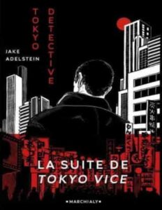 Tokyo Vice 02 Tokyo Detective