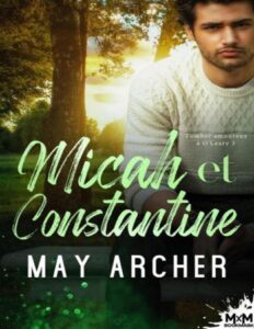 Tomber amoureux à O&rsquo;Leary T3 : Micah et Constantine, couverture du livre