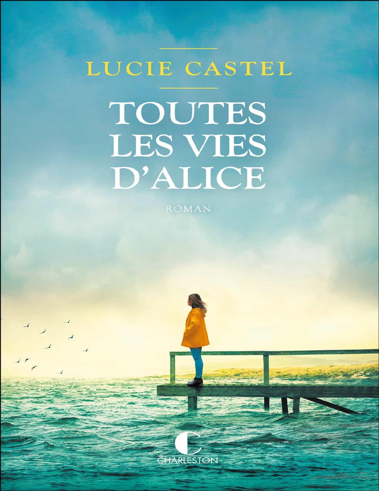 Toutes Les Vies DAlice