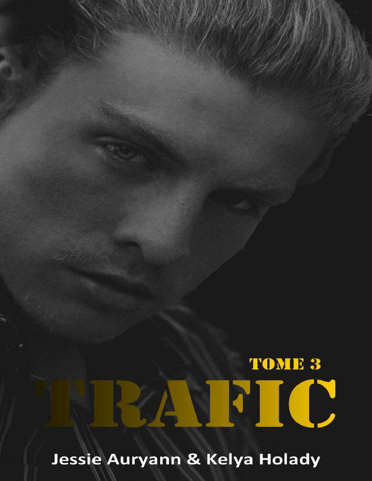 Trafic Tome3 French Edition