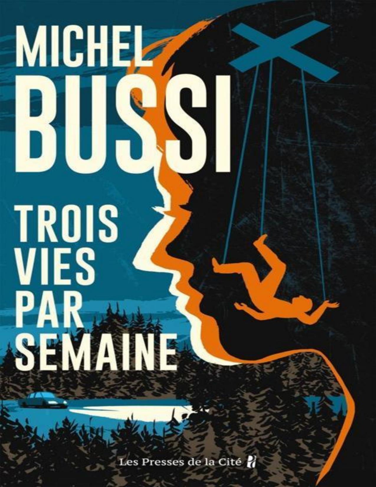 Trois Vies Par Semaine