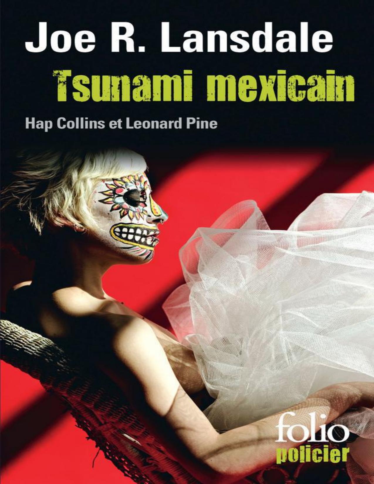 Tsunami Mexicain Une Enquete De Hap Collins Et Leonard Pine