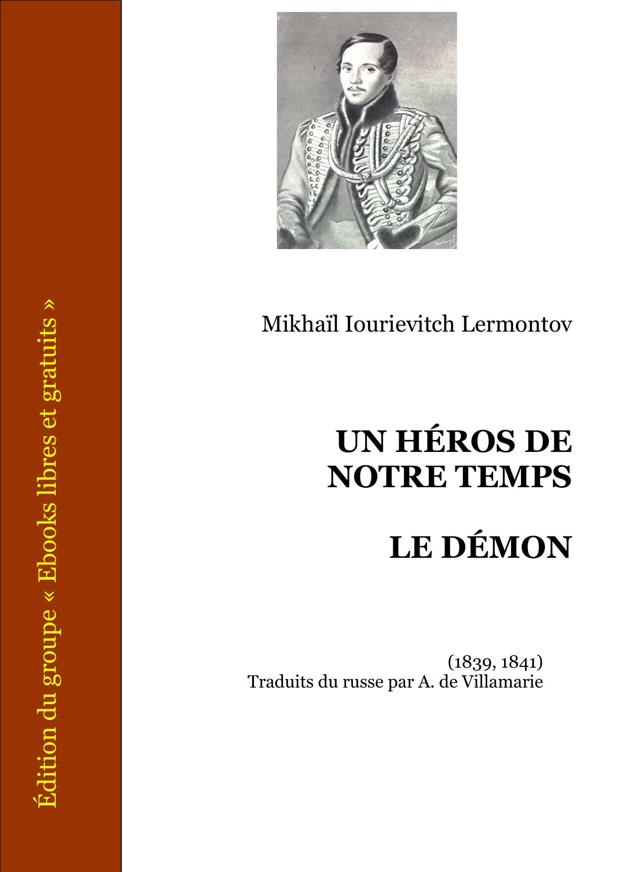 UN HEROS DE NOTRE TEMPS LE DEMON