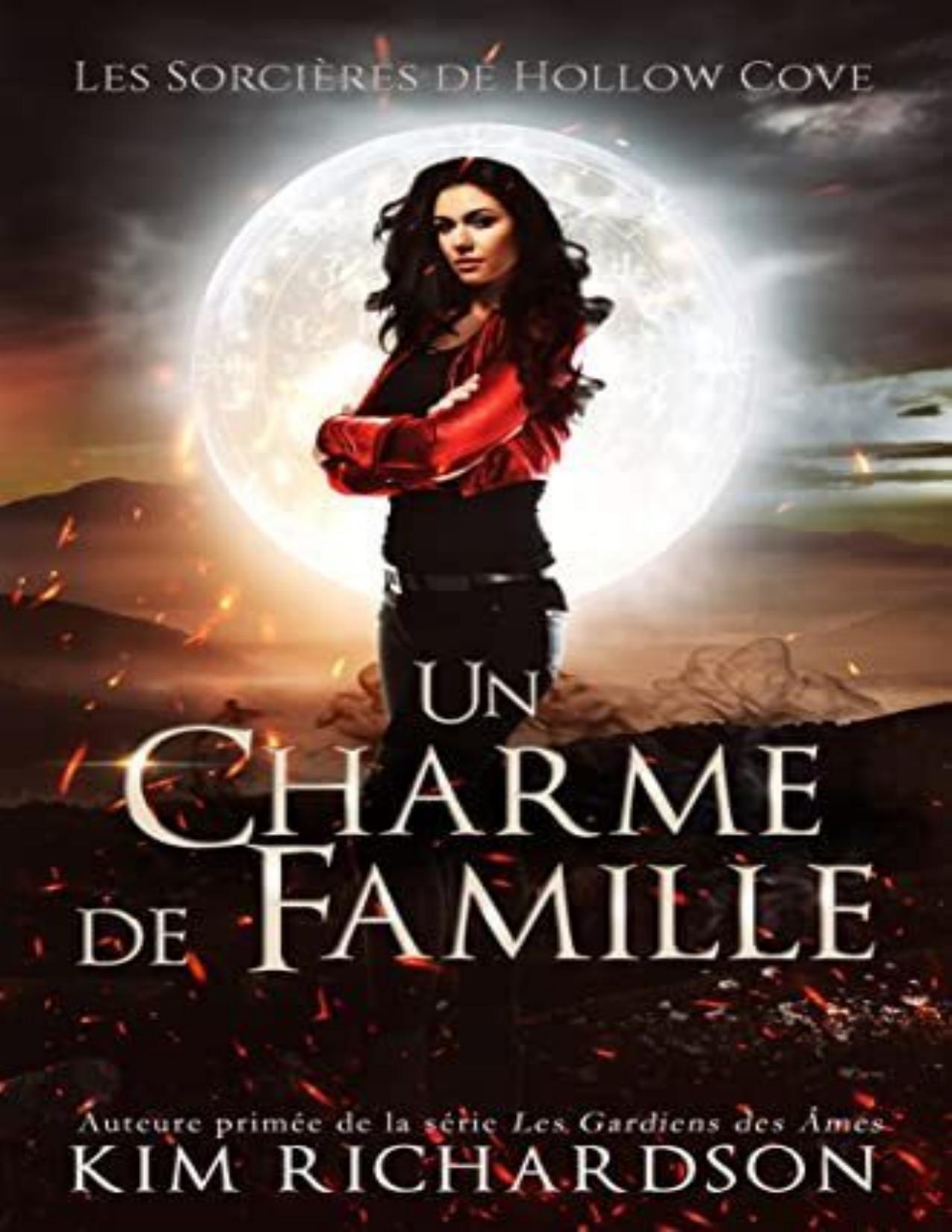Un Charme De Famille Les Sorcieres De Hollow Cove T. 6 Fr